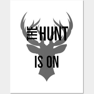 The Hunt is On Posters and Art